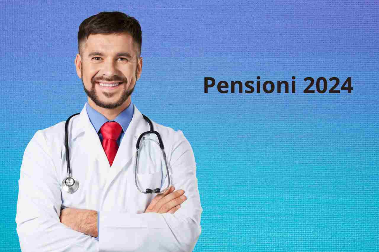 Pensioni medici 2024